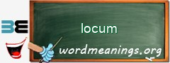 WordMeaning blackboard for locum